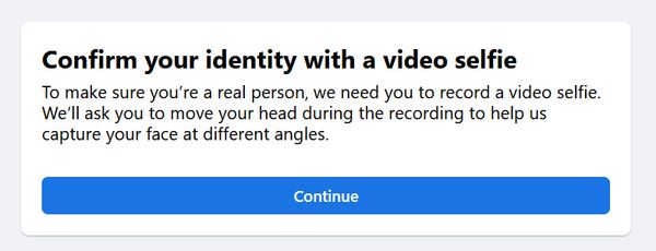 Facebook requiring I 3d-scan my face, although they're calling it a 'video selfie' and ask that i 'move my head during the recording' to help 'capture my face at different angles'